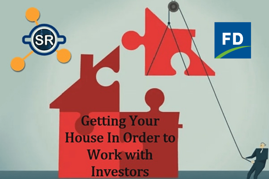 Getting Your House In Order to Work with Investors